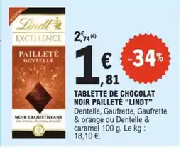E.Leclerc LINDT Tablette de chocolat noire pailleté offre