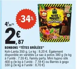 E.Leclerc TÊTES BRÛLÉES Bonbons offre