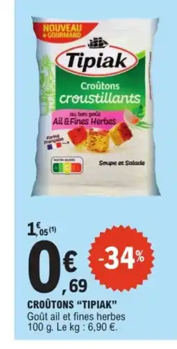 E.Leclerc TIPIAK Croutons offre