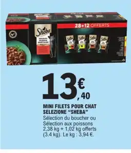 E.Leclerc SHEBA Mini filets pour chat selezione offre