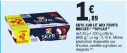 E.Leclerc YOPLAIT Skyr sur lit aux fruits rouges offre
