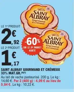 E.Leclerc SAINT ALBRAY Gourmand et crémeux 33% mat.gr offre