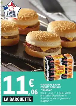 E.Leclerc CHARAL 6 Burgers bacon format special offre