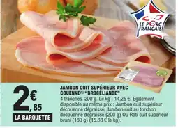 E.Leclerc BROCÉLIANDE Jambon cuit supérieur avec couenne offre