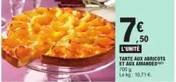 E.Leclerc Tarte aux abricots et aux amandes offre
