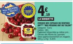 E.Leclerc Cerises des coteaux du ventoux igp offre