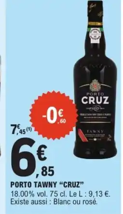 E.Leclerc CRUZ Porto tawny offre