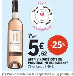 E.Leclerc H HAUSSMANN Aop vin rosé côte de provence offre