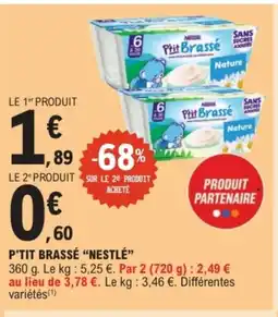 E.Leclerc NESTLÉ P'tit brassé offre