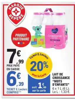 E.Leclerc MONTS D'ENFANTS Lait de croissance offre