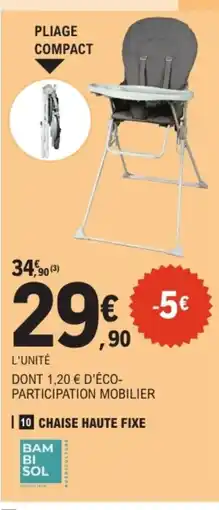 E.Leclerc Chaise haute fixe offre