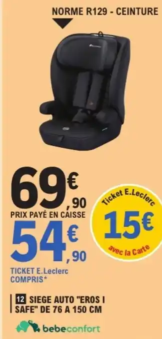 E.Leclerc Siege auto eros i safe offre
