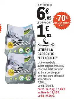 E.Leclerc Jardi TRANQUILLE Litiére la carbonite offre