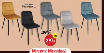 Maxi Bazar Chaise Mateo offre