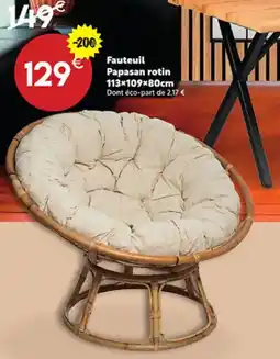 Maxi Bazar Fauteuil Papasan rotin offre