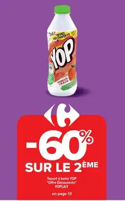 Cora x Carrefour YOPLAIT Yaourt à boire YOP Offre Découverte offre