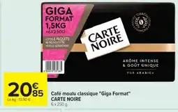 Cora x Carrefour CARTE NOIRE Café moulu classique Giga Format offre