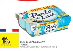 Cora x Carrefour YOPLAIT Perle de lait Prix Choc offre