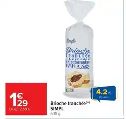 Cora x Carrefour SIMPL Brioche tranchée offre