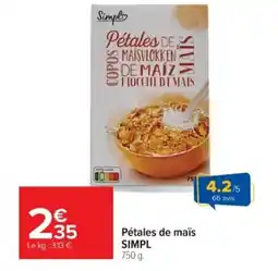 Cora x Carrefour SIMPL Pétales de maïs offre