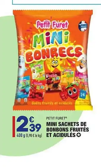 ALDI Mini Sachets De Bonbons Fruités Et Acidulés Petit Furet offre