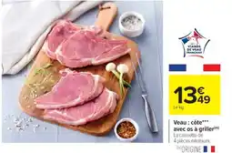 Cora x Carrefour Veau : côte avec os à griller offre