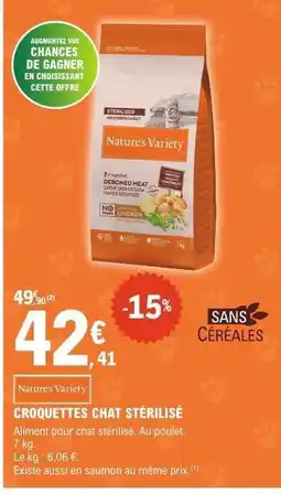 E.Leclerc Nature's Variety Croquettes Chat Stérilisé offre