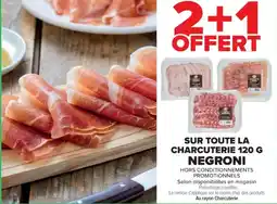 Cora x Carrefour Sur toute la charcuterie negroni offre