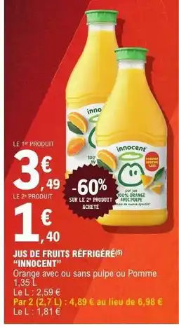 E.Leclerc JUS DE FRUITS RÉFRIGÉRÉ 'INNOCENT' offre