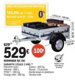 E.Leclerc REMORQUE RA 150 offre