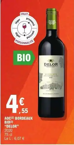E.Leclerc AOC Bordeaux BIO DELOR offre