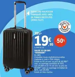 E.Leclerc VALISE 55 CM ENV. RIVERSIDE offre