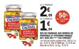 E.Leclerc DÉS DE FROMAGE AUX HERBES DE PROVENCE ET POIVRONS ROUGES offre