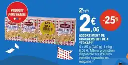 E.Leclerc ASSORTIMENT DE CRACKERS LOT DE 4 'TOKAPI' offre