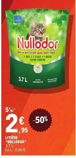 E.Leclerc LITIÈRE NULLODOR offre
