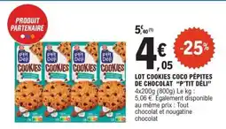 E.Leclerc LOT COOKIES COCO PÉPITES DE CHOCOLAT “P'TIT DÉLI” offre
