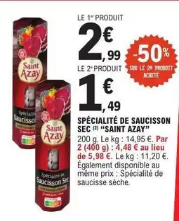 E.Leclerc Spécialité de Saucisson Sec 'Saint Azay' offre