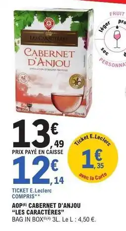 E.Leclerc AOP CABERNET D'ANJOU 'LES CARACTERES' offre