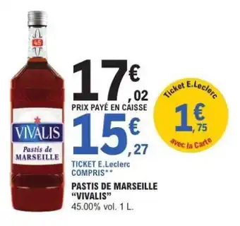 E.Leclerc Pastis de Marseille 'Vivalis' offre