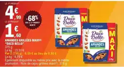 E.Leclerc AMANDES GRILLÉES MAXI DACO BELLO offre