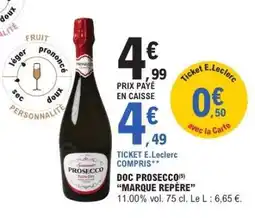 E.Leclerc DOC PROSECCO MARQUE REPÈRE offre