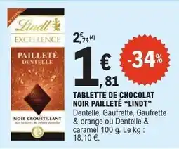 E.Leclerc TABLETTE DE CHOCOLAT NOIR PAILLETÉ “LINDT” offre