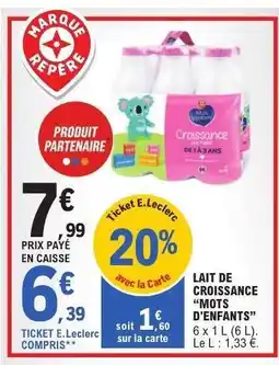 E.Leclerc Lait de Croissance 'Mots d'Enfants' offre