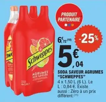E.Leclerc SODA SAVEUR AGRUMES 'SCHWEPPES' offre