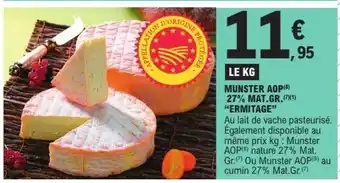 E.Leclerc MUNSTER AOP 27% MAT.GR. ERMITAGE offre