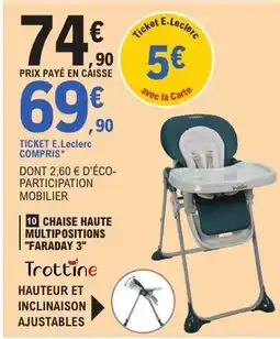 E.Leclerc Chaise Haute Multipositions 'Faraday 3' offre