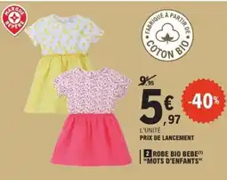 E.Leclerc Robe Bio Bébé Mots d'Enfants offre