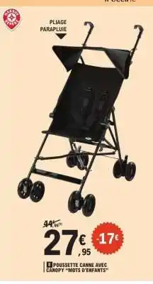 E.Leclerc Poussette Canne avec Canopy Mots d'Enfants offre