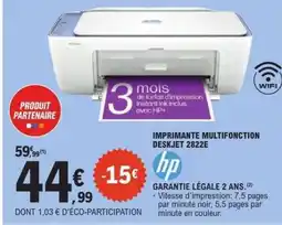 E.Leclerc IMPRIMANTE MULTIFONCTION DESKJET 2822E offre