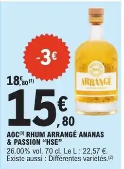 E.Leclerc AOC Rhum Arrangé Ananas & Passion “HSE” offre